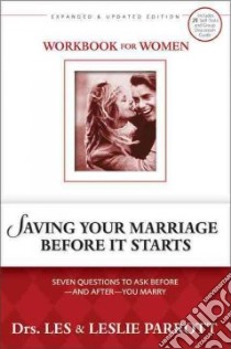 Saving Your Marriage Before It Starts libro in lingua di Parrott Les
