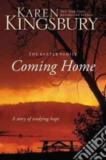Coming Home libro in lingua di Kingsbury Karen