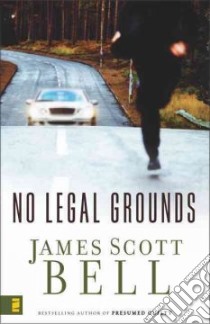 No Legal Grounds libro in lingua di Bell James Scott