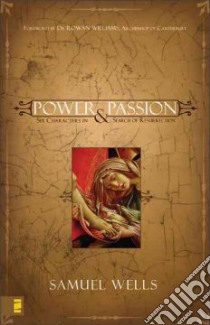 Power & Passion libro in lingua di Wells Samuel