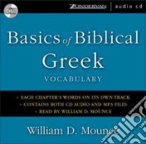 Basics of Biblical Greek Vocabulary libro in lingua di Mounce William D.