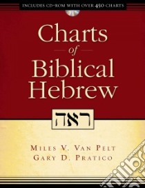 Charts of Biblical Hebrew libro in lingua di Van Pelt Miles V., Pratico Gary D.