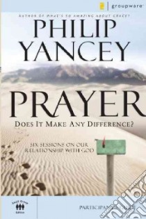 Prayer libro in lingua di Yancey Philip, Sorenson Amanda