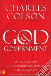 God & Government libro in lingua di Colson Charles W., Vaughn Ellen Santilli
