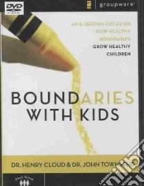 Boundaries With Kids libro in lingua di Cloud Henry, Townsend John