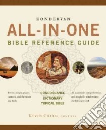Zondervan All-in-one Bible Reference Guide libro in lingua di Green Kevin (COM)