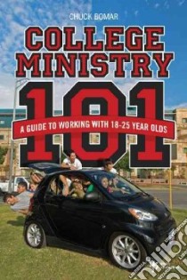 College Ministry 101 libro in lingua di Bomar Chuck