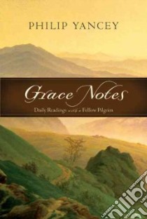 Grace Notes libro in lingua di Yancey Philip