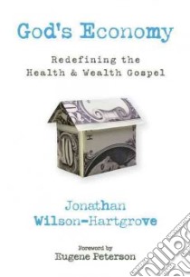 God's Economy libro in lingua di Wilson-Hartgrove Jonathan
