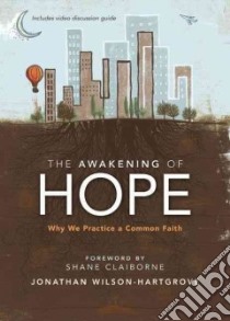 The Awakening of Hope libro in lingua di Wilson-Hartgrove Jonathan