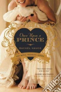 Once Upon a Prince libro in lingua di Hauck Rachel