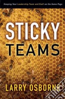 Sticky Teams libro in lingua di Osborne Larry W.