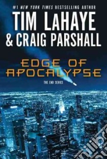Edge of Apocalypse libro in lingua di LaHaye Tim F., Parshall Craig