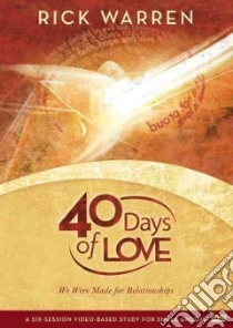 40 Days of Love libro in lingua di Warren Rick