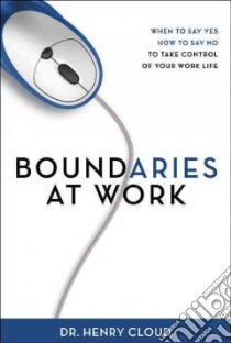 Boundaries at Work libro in lingua di Cloud Henry