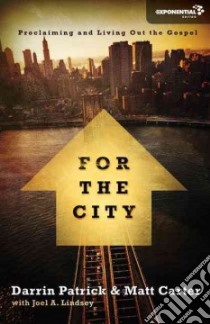 For the City libro in lingua di Carter Matt, Patrick Darrin, Lindsey Joel A. (CON)