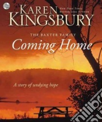 Coming Home (CD Audiobook) libro in lingua di Kingsbury Karen, De Cuir Gabrielle (NRT), Rudnicki Stefan (NRT)