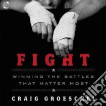 Fight libro in lingua di Groeschel Craig