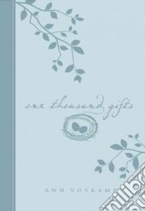 One Thousand Gifts libro in lingua di Voskamp Ann