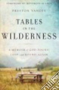Tables in the Wilderness libro in lingua di Zondervan Publishing House (COR)