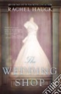 The Wedding Shop libro in lingua di Hauck Rachel