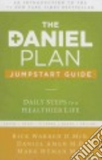 The Daniel Plan Jumpstart Guide libro in lingua di Warren Rick, Amen Daniel G. M.D., Hyman Mark M.D.