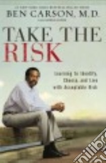 Take the Risk libro in lingua di Carson Ben M.d., Lewis Gregg (CON)