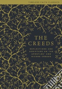 The Creeds libro in lingua di Zondervan Publishing House (COR)