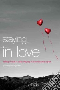 Staying in Love libro in lingua di Stanley Andy