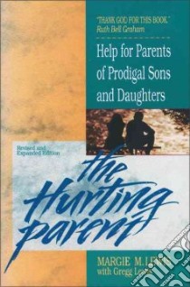 Hurting Parent libro in lingua di Lewis Margie M., Lewis Gregg