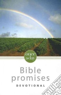 Once-a-Day Bible Promises Devotional libro in lingua di Woods Len, Taylor Linda