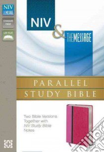 NIV and The Message Parallel Bible libro in lingua di Zondervan Publishing House (COR)