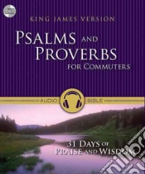 Psalms and Proverbs for Commuters libro in lingua di Zondervan Publishing House (COR)