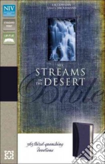 NIV Streams in the Desert Bible libro in lingua di Cowman Charles E. Mrs. (EDT), Reimann Jim (EDT)
