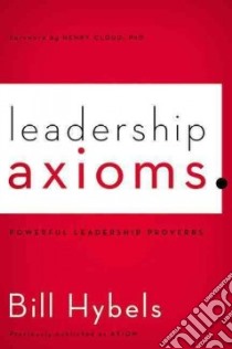 Leadership Axioms libro in lingua di Hybels Bill, Cloud Henry (FRW)