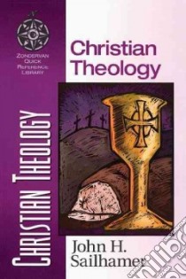 Christian Theology libro in lingua di Sailhamer John