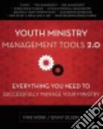 Youth Ministry Management Tools 2.0 libro in lingua di Work Mike, Olson Ginny
