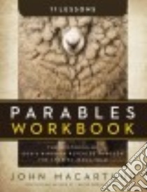 Parables Workbook libro in lingua di MacArthur John, Lee-Thorp Karen (CON)