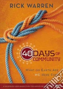 40 Days of Community libro in lingua di Warren Rick