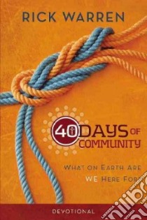 40 Days of Community Devotional libro in lingua di Warren Rick (EDT)