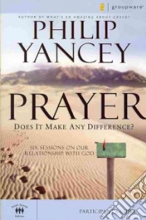 Prayer libro in lingua di Yancey Philip, Sorenson Stephen, Sorenson Amanda
