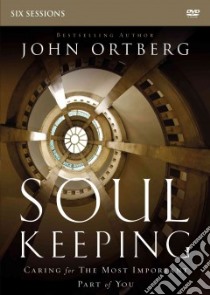 Soul Keeping libro in lingua di Ortberg John