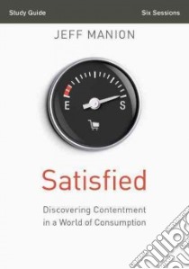 Satisfied Study Pack libro in lingua di Manion Jeff, Anderson Christine M. (CON)