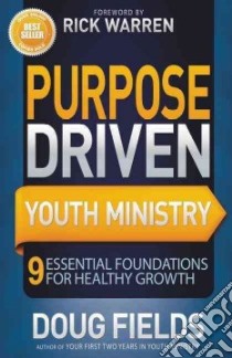 Purpose Driven Youth Ministry libro in lingua di Fields Doug, Warren Rick (FRW)