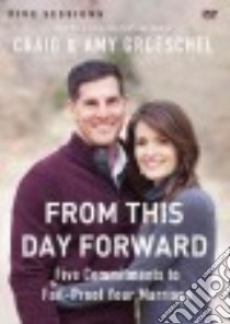 From This Day Forward libro in lingua di Groeschel Craig, Groeschel Amy