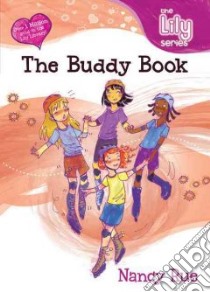 The Buddy Book libro in lingua di Rue Nancy N., Boyer Lyn (ILT)