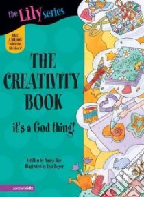 The Creativity Book libro in lingua di Rue Nancy N., Boyer Lyn (ILT)