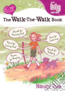The Walk-The-Walk Book libro in lingua di Rue Nancy N., Boyer Lyn (ILT)