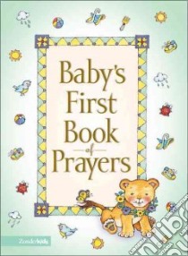 Babys First Book of Prayers libro in lingua di Carlson Melody, Pfeiffer Judith (ILT)