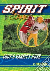 Cody's Varsity Rush libro in lingua di Hafer Todd